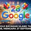 Google Doodle Berusia 28 Tahun, Tampil Istimewa Hari Ini